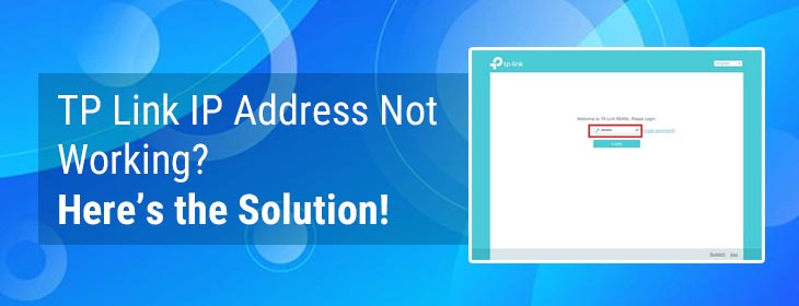 TP Link IP Address Not Working? Here’s the Solution!