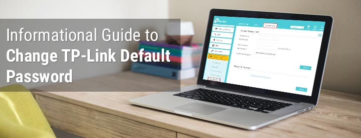 Informational Guide to Change TP-Link Default Password