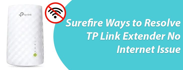 Resolve TP Link Extender No Internet Issue